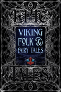 Viking Folk & Fairy Tales: Epic Tales