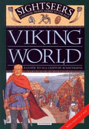 Viking World: A Guide to 11th Century Scandinavia