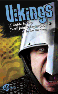 Vikings: A Guide to the Terrifying Conquerors