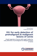 VILI for Early Detection of Premalignant & Malignant Lesions of Cervix