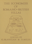 Villa Economies: Economic Aspects of Romano-British Villas