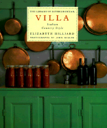 Villa: Italian Country Style - Hilliard, Elizabeth