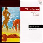 Villa-Lobos: Choros No.1; Etude Nos. 1-12; Prelude Nos. 1-5 - Alvaro Pierri (conductor)