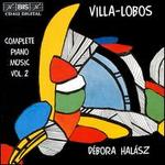 Villa-Lobos: Complete Piano Music, Vol. 2
