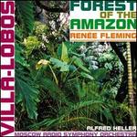 Villa-Lobos: Forests of the Amazon