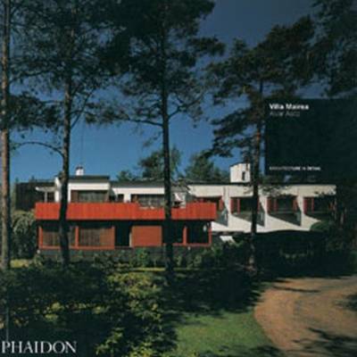 Villa Mairea: Alvar Aalto - Traskelin, Rauno (Photographer), and Vernon-Jones Esq, Mark (Designer), and Weston, Richard