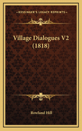 Village Dialogues V2 (1818)