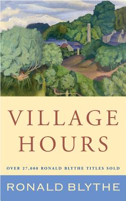 Village Hours - Blythe, Ronald