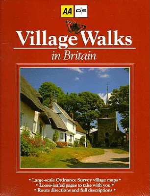 Village Walks in Britain - The Automobile Association (Great Britain), and Smith, Roger, MD (Editor)