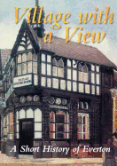 Village with a View: Short History of Everton