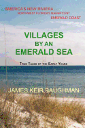 Villages By An Emerald Sea