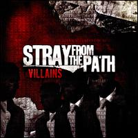 Villains - Stray From the Path