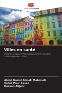 Villes en sant?