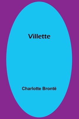 Villette - Bront, Charlotte