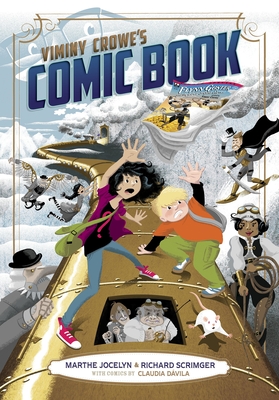 Viminy Crowe's Comic Book - Jocelyn, Marthe, and Scrimger, Richard