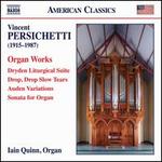 Vincent Persichetti: Organ Works