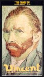 Vincent: The Life & Death of Vincent Van Gogh