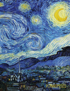 Vincent van Gogh Planner 2022: Starry Night Planner Organizer January-December 2022 (12 Months) Post-Impressionism Art