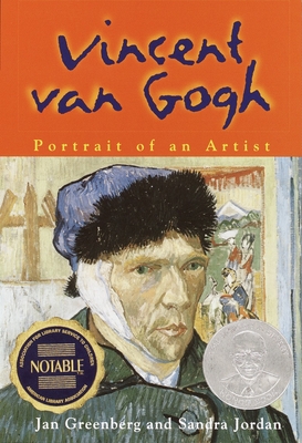Vincent Van Gogh: Portrait of an Artist - Greenberg, Jan, and Jordan, Sandra