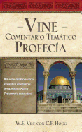 Vine Comentario Temtico: Profeca