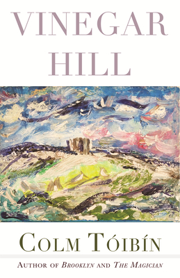 Vinegar Hill: Poems - Tibn, Colm