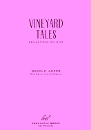 Vineyard Tales: Reflections on Wine - Asher, Gerald