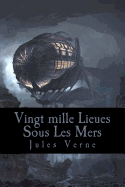 Vingt mille Lieues Sous Les Mers