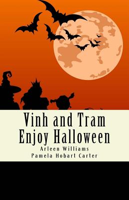 Vinh and Tram Enjoy Halloween - Carter, Pamela Hobart, and Williams, Arleen