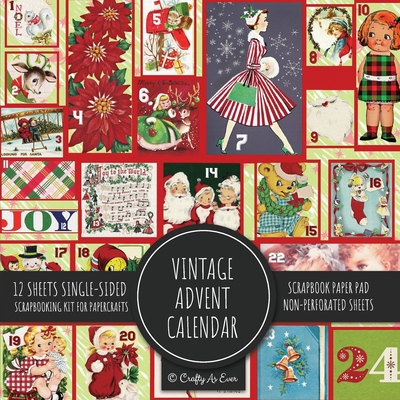Vintage Advent Calendar Scrapbook Paper Pad: Christmas Background 8x8 Decorative Paper Design Scrapbooking Kit for Cardmaking, DIY Crafts, Creative Projects - Crafty as Ever