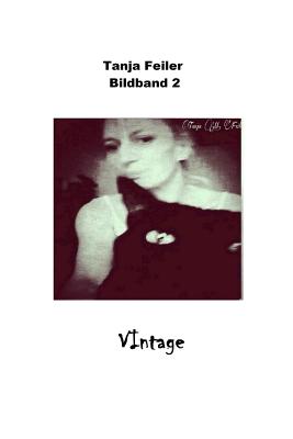 Vintage: Bildband - Feiler F, T Tanja M