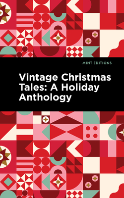 Vintage Christmas Tales - Editions, Mint (Contributions by)