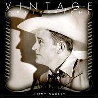 Vintage Collections Series - Jimmy Wakely