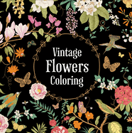 Vintage Flowers Coloring (Keepsake Coloring Book)