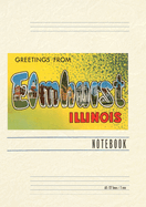 Vintage Lined Notebook Greetings from Elmhurst, Illinois