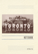 Vintage Lined Notebook Greetings from Toronto