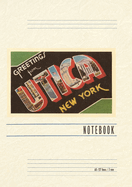 Vintage Lined Notebook Greetings from Utica, New York