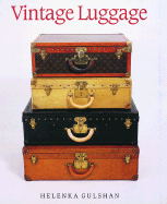 Vintage Luggage: A Case Study - Gulshan, Helenka