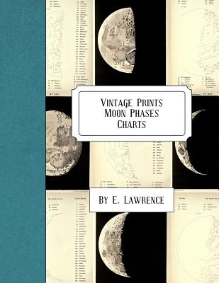 Vintage Prints: Moon Phases: Charts - Lawrence, E