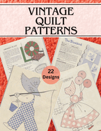Vintage Quilt Patterns: Vintage Quilting Books from the 1950s - A Collection of Heirloom Designs