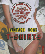 Vintage Rock T-Shirts - Kugelberg, Johan