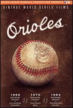 Vintage World Series Films: Baltimore Orioles