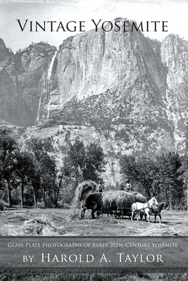 Vintage Yosemite - Elliott, Robert (Editor), and Entsminger, Susan (Editor)