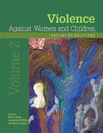 Violence Against Women and Children, Volume 2: Navigating Solutions