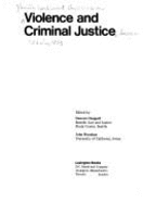 Violence and Criminal Justice - Chappell, Duncan