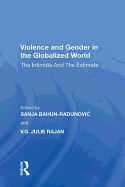 Violence and Gender in the Globalized World: The Intimate and the Extimate