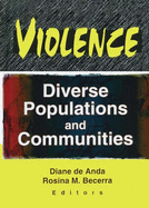 Violence: Diverse Populations and Communities