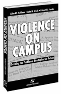 Violence on Campus: Defining the Problems, Strategies for Action