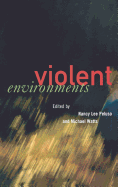 Violent Environments: Essays on the Metaphysics of Human Persons