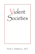 Violent Societies: A Bellicose Ethnography