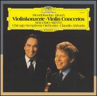 Violin Concertos by Mendelssohn & Bruch - Clifford Benson (piano); Shlomo Mintz (violin); Chicago Symphony Orchestra; Claudio Abbado (conductor)